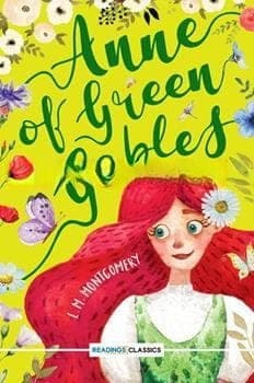 Anne of Green Gables Readings Classics — front cover