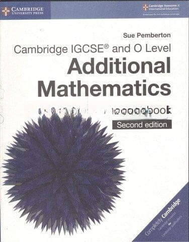 Cambridge IGCSE and O Level Additional Mathematics Course Book 2ND Edition — front cover
