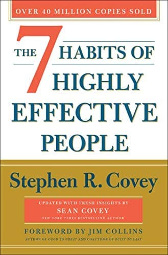 The 7 Habits of Highly Effective People by Stephen R. Covey — book cover