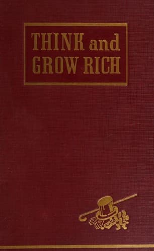 Think and Grow Rich by Napoleon Hill — book cover