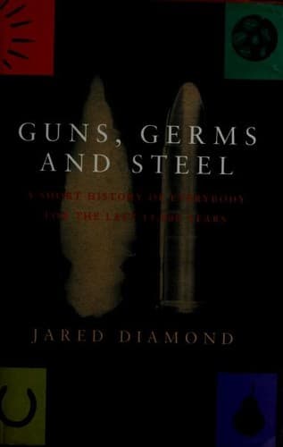 Guns, Germs, and Steel by Jared Diamond — book cover